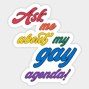 My Gay Agenda Sticker